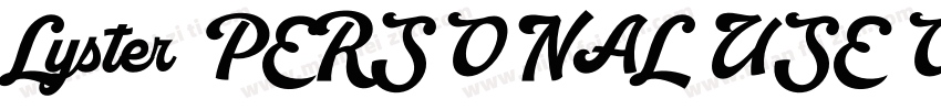 Lyster PERSONAL USE ONLY字体转换